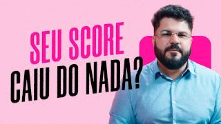 Did your score suddenly drop? Learn how Serasa Score works! – Serasa Ensina