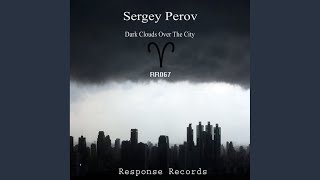 Dark Clouds Over The City (Original Mix)