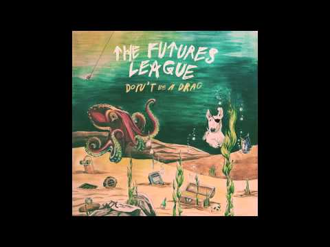 The Futures League - I Wanna Go (Official Audio)