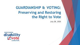 Lunch and Learn: July 28, 2026 | Guardianship and Voting