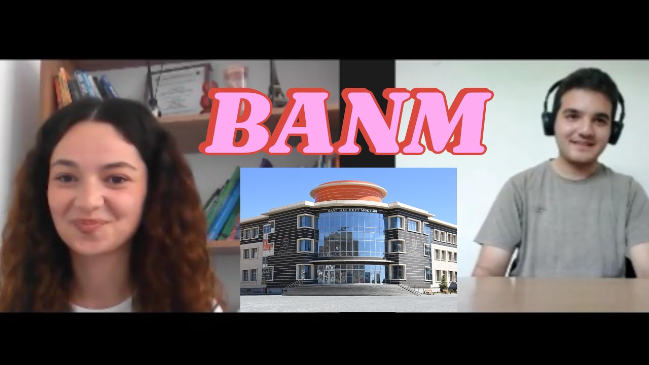 BANM | Bütün fürsətlər | Azərbaycan Universitetləri #6