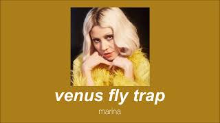 marina - venus fly trap (slowed & reverb)
