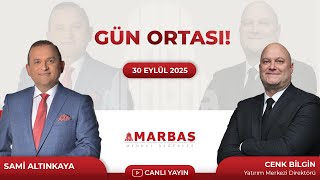 Sami Altınkaya İle Gün Ortası I 30.09.2025