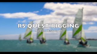 RS Quest Rigging at Hickam Harbor, Oahu
