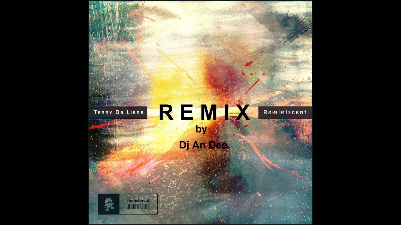 Terry Da Libra - Reminiscent (Remix An Deé)
