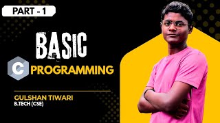 Details Basic C Programming | First Step in Coding Journey | (Part-1) Guide