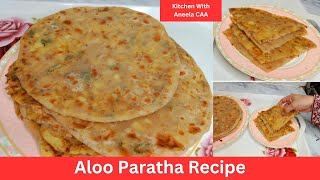 Aloo Paratha Recipe | Dhaba Style Aloo Paratha Recipe | Aloo  Ka Paratha |  Kitchen With Aneela CAA