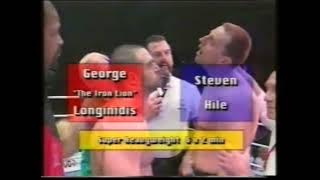 Steve Hile Vs. George Longinidis (30/08/1998)