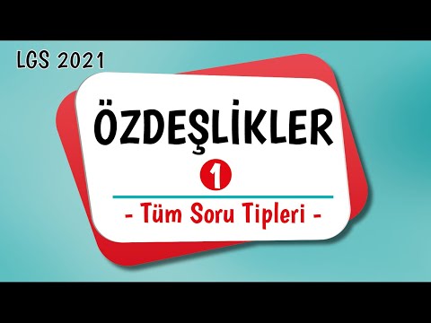 Özdeşlikler - 1 | LGS 2021