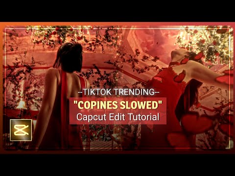 COPINES SLOWED VERSION CAPCUT EDIT TUTORIAL || EASY TUTORIAL