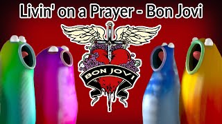 Blob Opera - Livin' on a Prayer - Bon Jovi