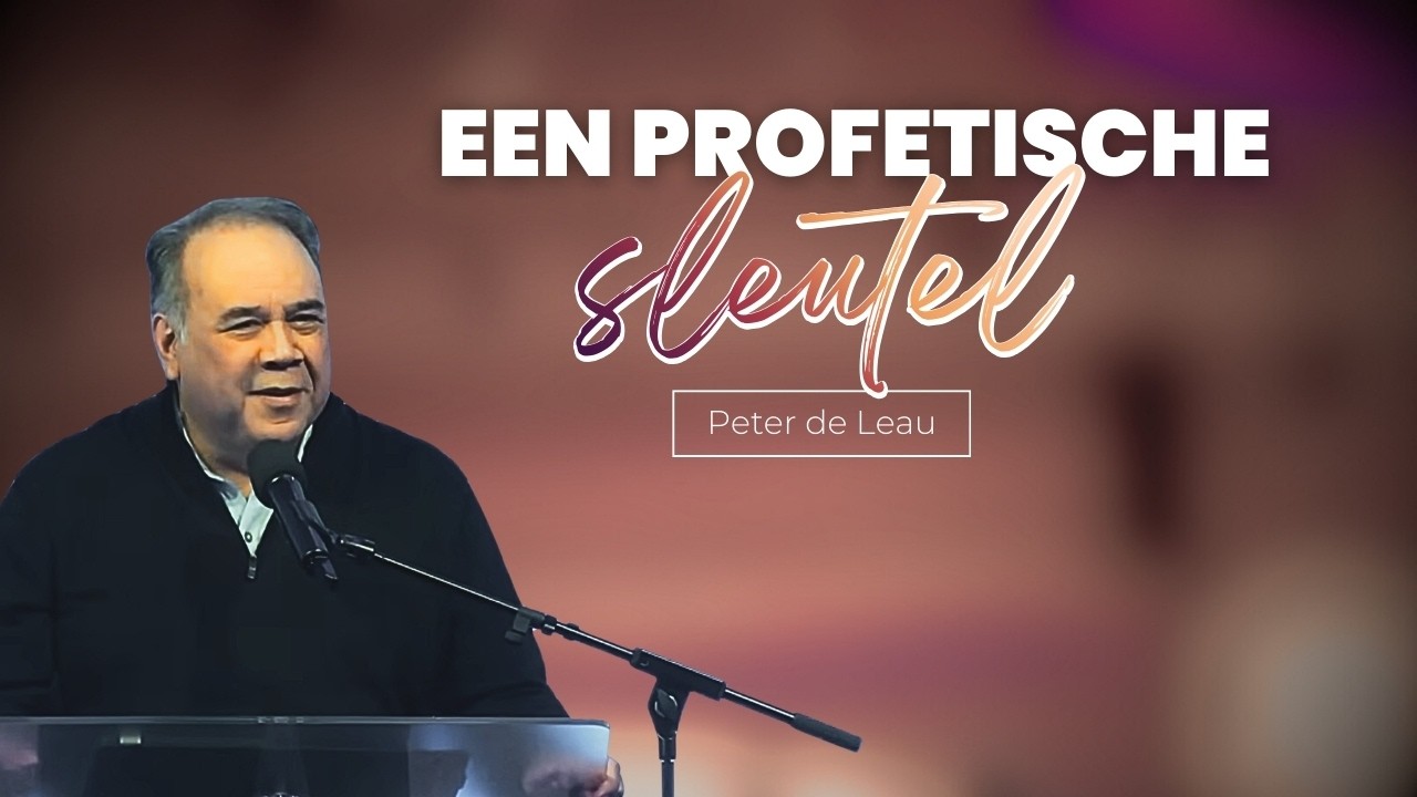 Een profetische sleutel | Peter de Leau