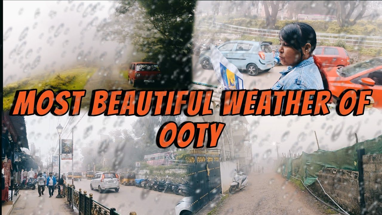 MOST BEAUTIFUL WEATHER OF OOTY 😍 | Suddenly weather cancelled our plan 😮‍💨