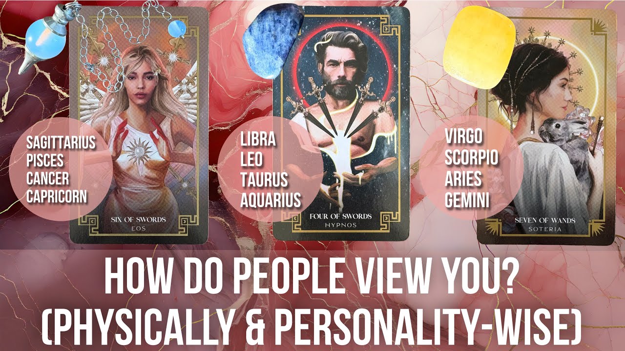 How Do People View You? (Physically & Personality-wise)😊💭👀- Pick A Card Tarot Reading