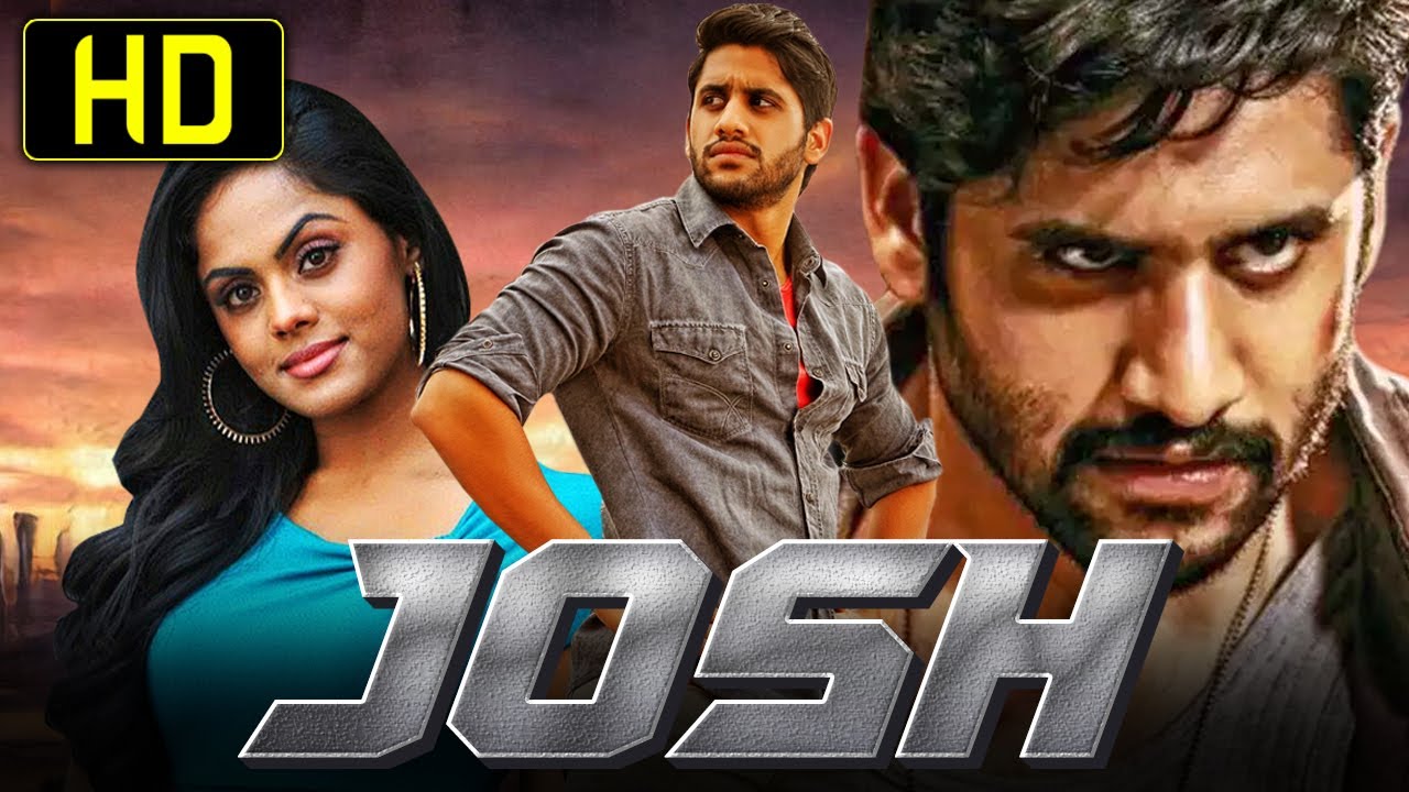Josh(HD)  - Naga Chaitanya Superhit Action Hindi Dubbed Movie | Karthika Nair, Prakash Raj, Sunil