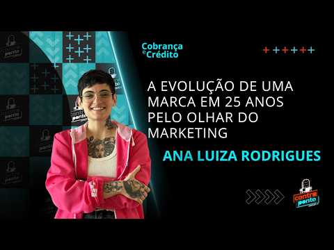 Podcast ContraPonto Cobrança e Crédito Ep. 274: A evolução de uma marca em 25 anos