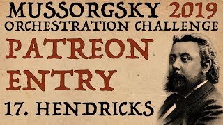 Mussorgsky Patreon Evaluation 17. Hendricks
