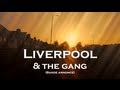 Liverpool  the gang bande annonce