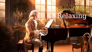 Relaxing Classical Music: Beethoven | Mozart | Chopin | Bach | Tchaikovsky