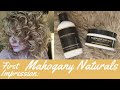 Mahogany Naturals | Curly Girl Approved- First Impression