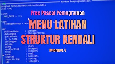 Free Pascal Pemograman : Menu Latihan Struktur Kendali
