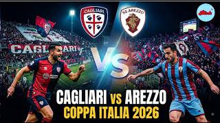 WATCH LIVE | Cagliari vs Arezzo | Coppa Italia 2026 | football | LIVE