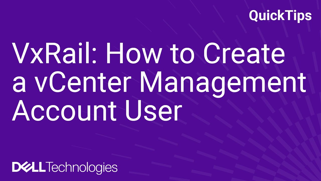 VxRail: How to Create a New vCenter Management Account User - YouTube