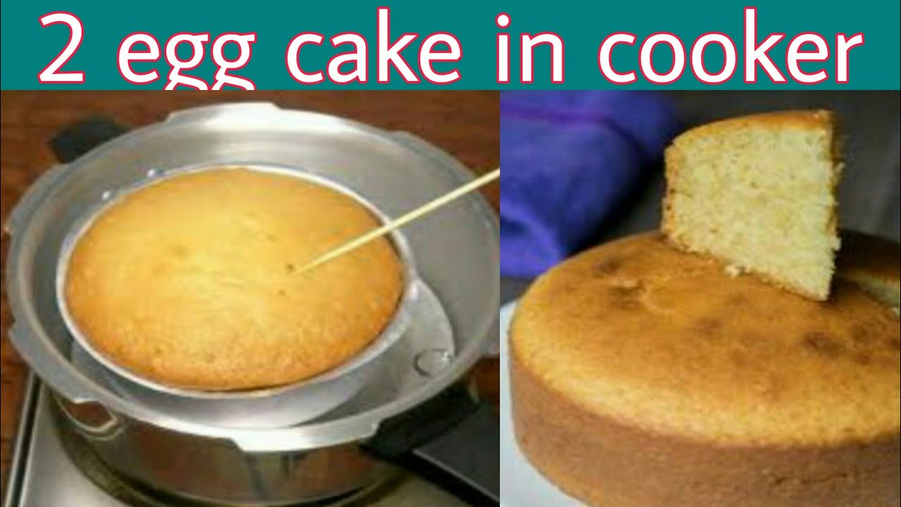 How To Make Cake In Cooker 2 Egg Cake no Oven Easy Recipe For how-to-make-cake-in-cooker-2-egg-cake-no-oven-easy-recipe-for