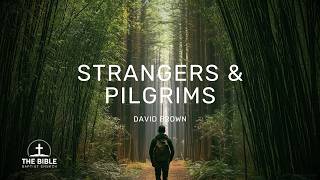 Strangers and Pilgrims