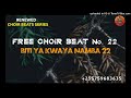 FREE CHOIR BEAT No. 22 - BITI YA KWAYA NAMBA 22  Zouk Rhumba || Renewed Mp3 Song