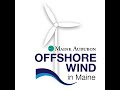Offshore Wind Energy and Maine: A Primer with Dr. Habib Dagher