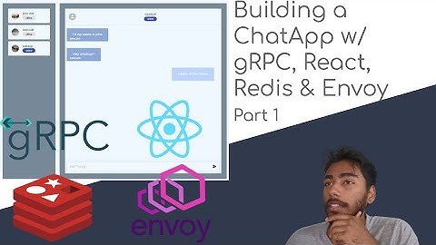 Creating a Chat App w/ React gRPC, Redis & Envoy! (Part 1)