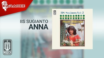 Iis Sugianto - Anna (Official Karaoke Video)