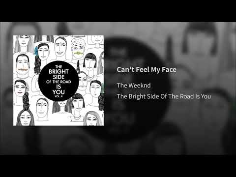 Can't Feel My Face