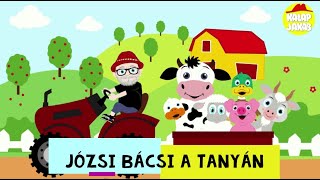 Video voorbeeld van "Kalap Jakab a tanyán  (gyerekdal, animáció, Józsi bácsi a tanyán)"