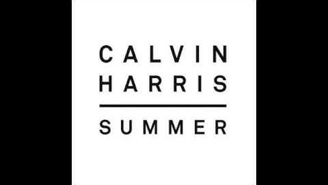 Calvin Harris - Summer (AUDIO)