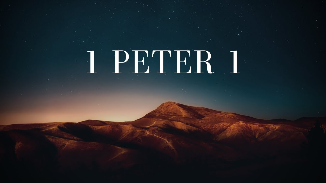1 Peter 1 - YouTube