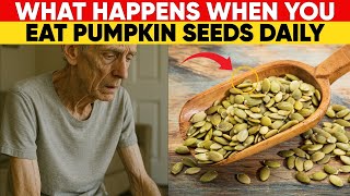 Eat Pumpkin Seeds Before Bed and This Happens to Your Body | Senior Health Risks
