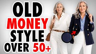 10 OLD MONEY Style Rules Elegant Women OVER 50 Never Break