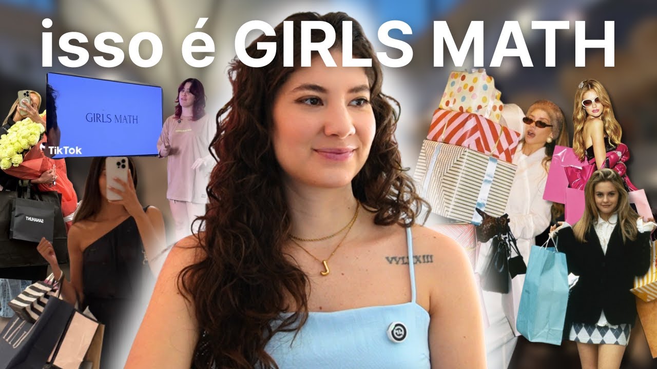 Girls Math: A Matemática das Mulheres e As Compras com Consciência