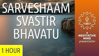 Universal Peace Mantra | Om Sarveshaam Svastir Bhavatu