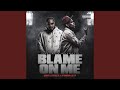 Blame On Me Feat Yungn Lil P mp3