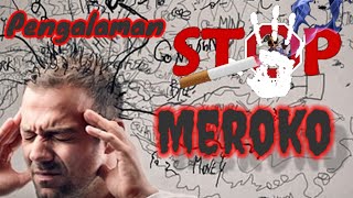 Pengalaman Berhenti Merokok | Kena Mental Serangan Panik