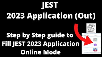 JEST 2023 Application Form (Started)- How to Fill JEST Application Form Online Mode
