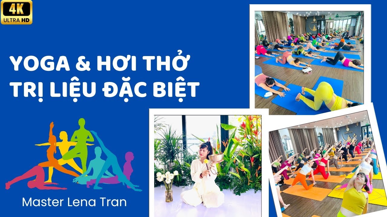 Yoga & Hơi Thở Trị Liệu – Giảm Đau Cổ Vai Gáy & Đau Nửa Đầu | Master Lena Tran