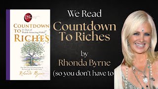 Countdown to Riches (Rhonda Byrne) — Summary & Key Lessons | We Read This So You Don’t Have To