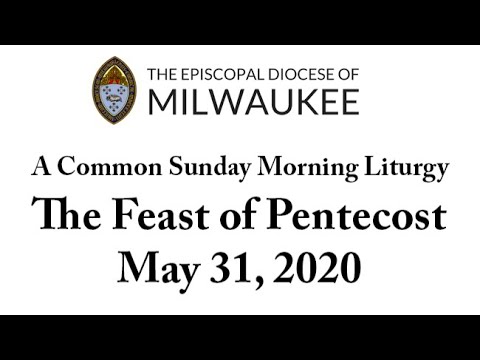 The Feast of Pentecost - May 31, 2020 - YouTube