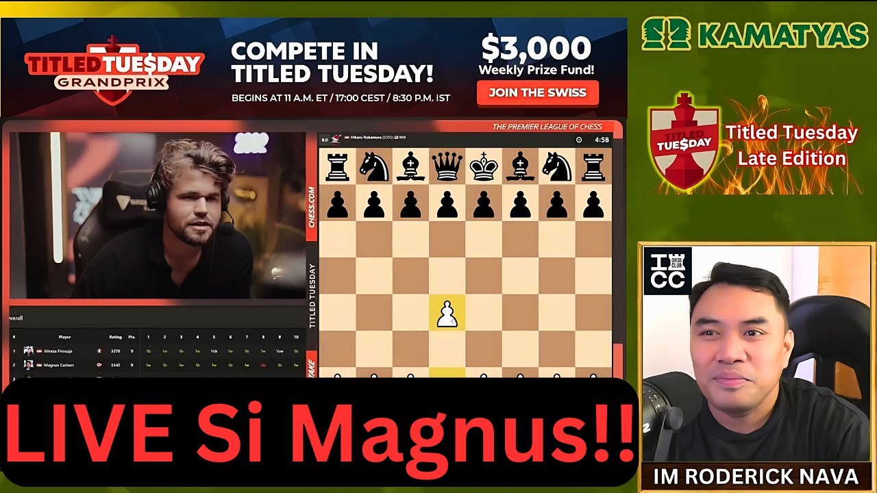 Ang Championship Na Naka LIVE Si GM Magnus Carlsen Sa Titled Tuesday!