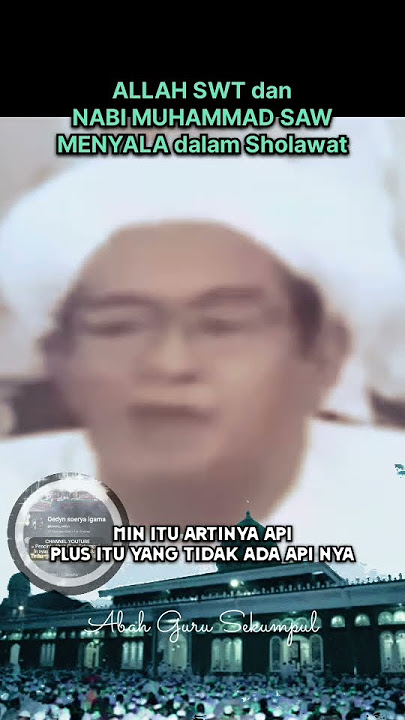 Allah SWT dan Nabi SAW menyala dalam Sholawat #abahgurusekumpul #shortvideo #shorts #reels #viral