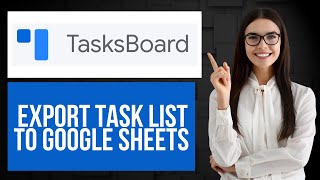 How to Export Google Tasks List to Google Sheets | Save Task Lists